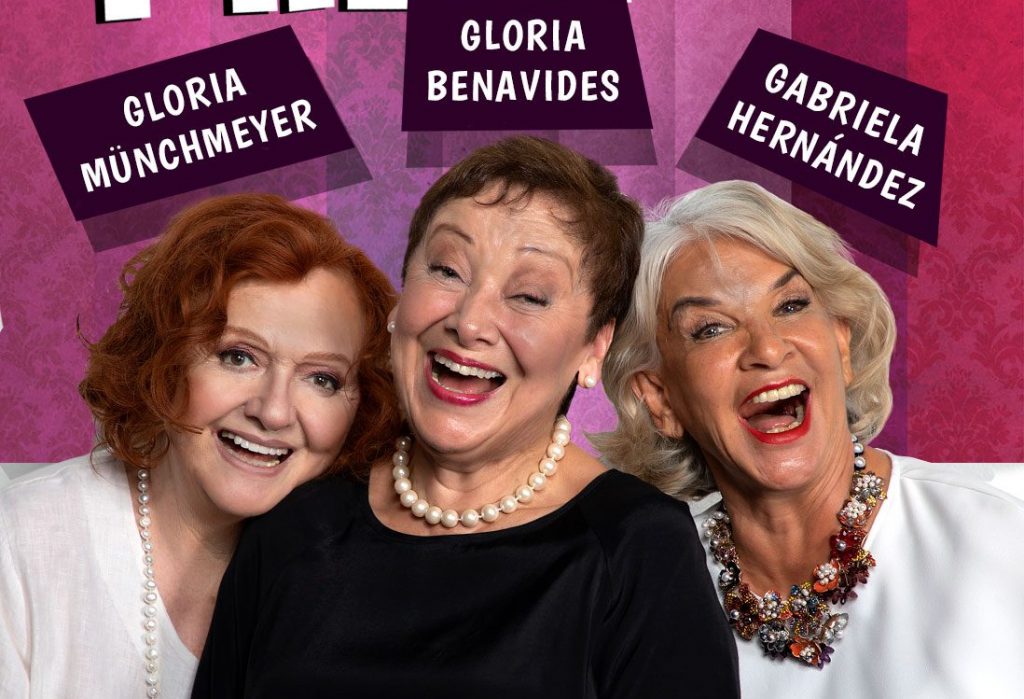 El Regreso De Las Viejas De Mierda Gloria Benavides Gloria Munchmeyer Y Gabriela Hernandez Debutan En Streaming