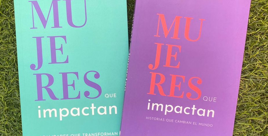 Mujer Impacta lanzó su nuevo libro que recopila la historia de 10 mujeres que “transforman realidades”