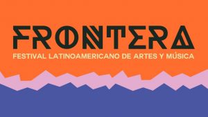Festival Frontera anuncia su próxima edición con Cultura Profética y Bomba Estéreo encabezando el cartel